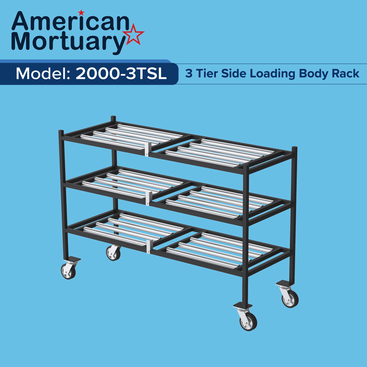 3 Tier Side Loading Mortuary Rack | Model 2000 - 03TSL - American Mortuary Coolers & Equipments