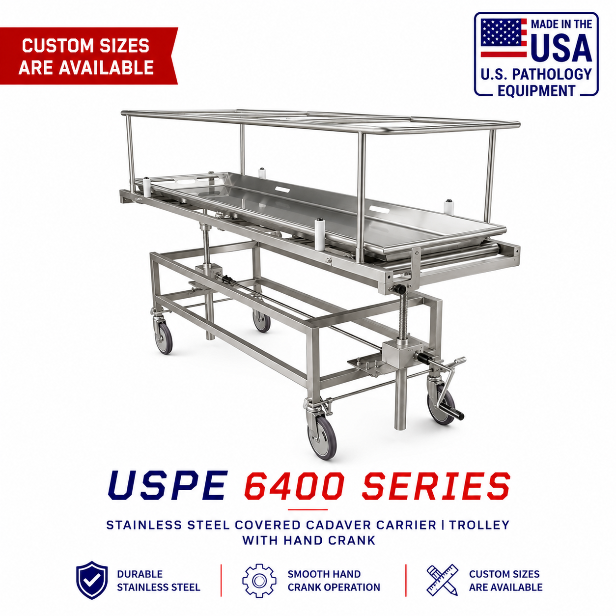 USPE-6400 stainless steel covered cadaver carrier trolley with hand crank, American-made dignified transport