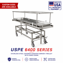 USPE-6400 stainless steel covered cadaver carrier trolley with hand crank, American-made dignified transport