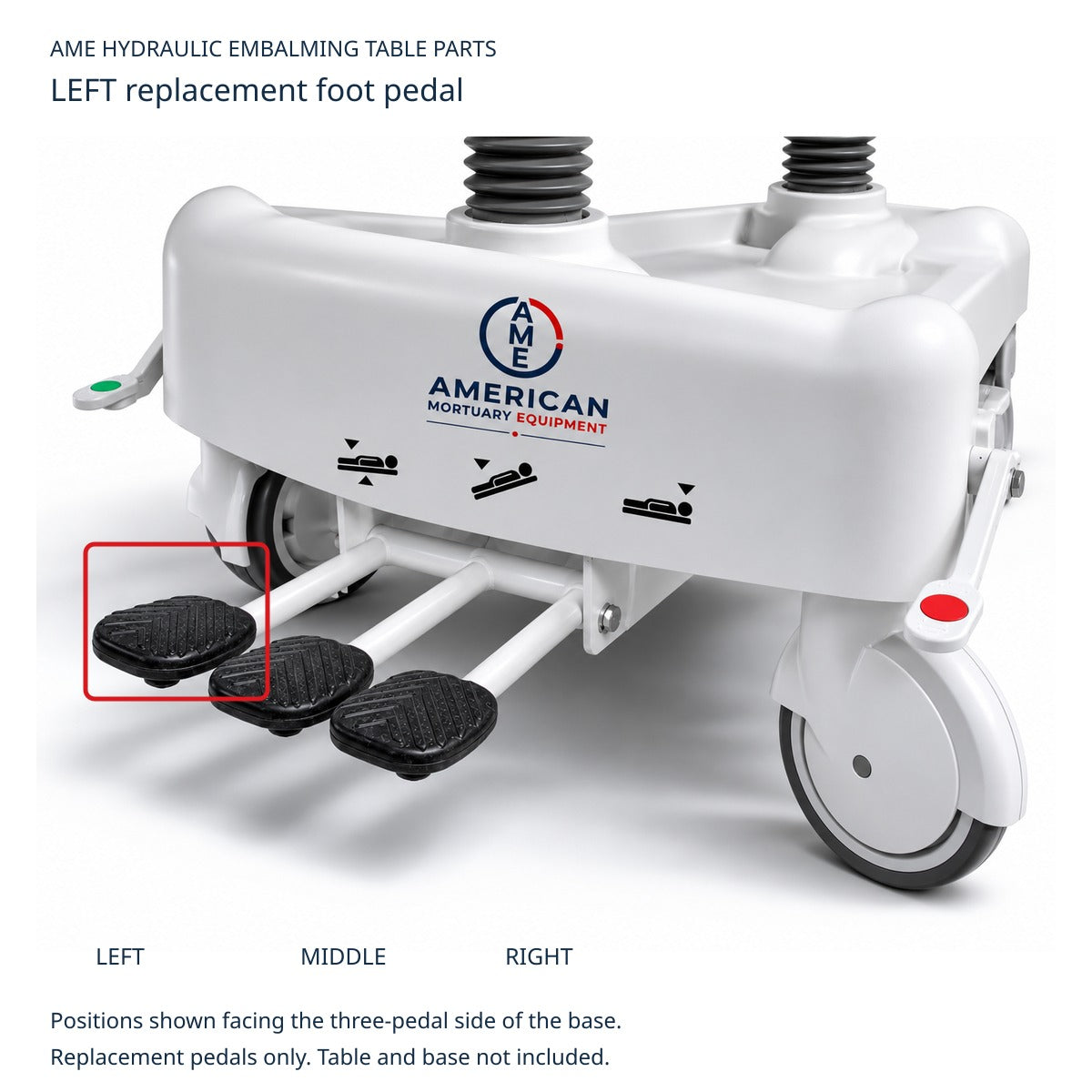FS1-1000 and FS1-1001 hydraulic embalming table left replacement foot pedal highlighted; viewed facing pedal side