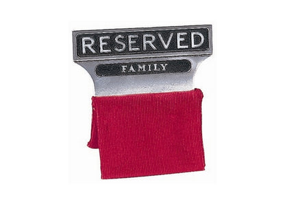 Chrome Reserved Seat Signs - Reserved Family