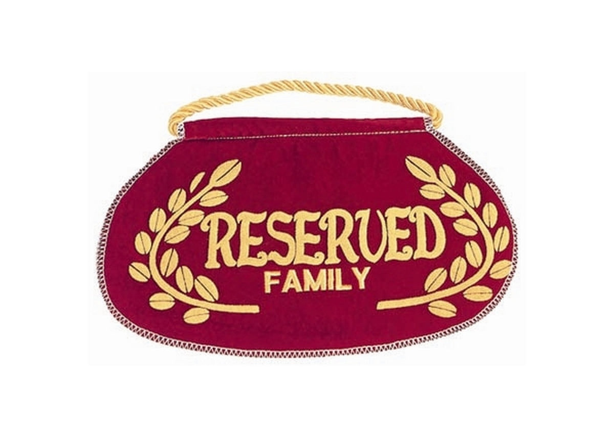 Deluxe Reserved Seat Signs - Reserved Family