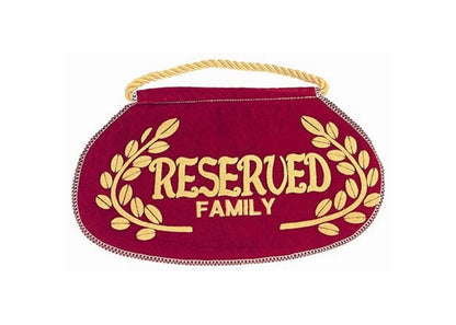 Deluxe Reserved Seat Signs - Reserved Family