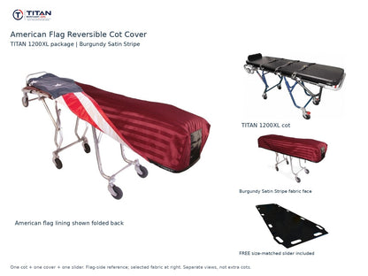 TITAN 1200XL cot package | American flag reversible cot cover | Burgundy Satin Stripe. Flag-side reference first and largest, selected fabric face at right, and free size-matched slider. One cot, one cover and one slider.