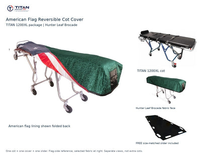 TITAN 1200XL cot package | American flag reversible cot cover | Hunter Leaf Brocade. Flag-side reference first and largest, selected fabric face at right, and free size-matched slider. One cot, one cover and one slider.