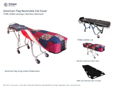 TITAN 1200XL cot package | American flag reversible cot cover | Red Navy Patchwork. Flag-side reference first and largest, selected fabric face at right, and free size-matched slider. One cot, one cover and one slider.