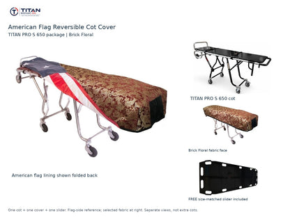 TITAN PRO S 650 cot package | American flag reversible cot cover | Brick Floral. Flag-side reference first and largest, selected fabric face at right, and free size-matched slider. One cot, one cover and one slider.