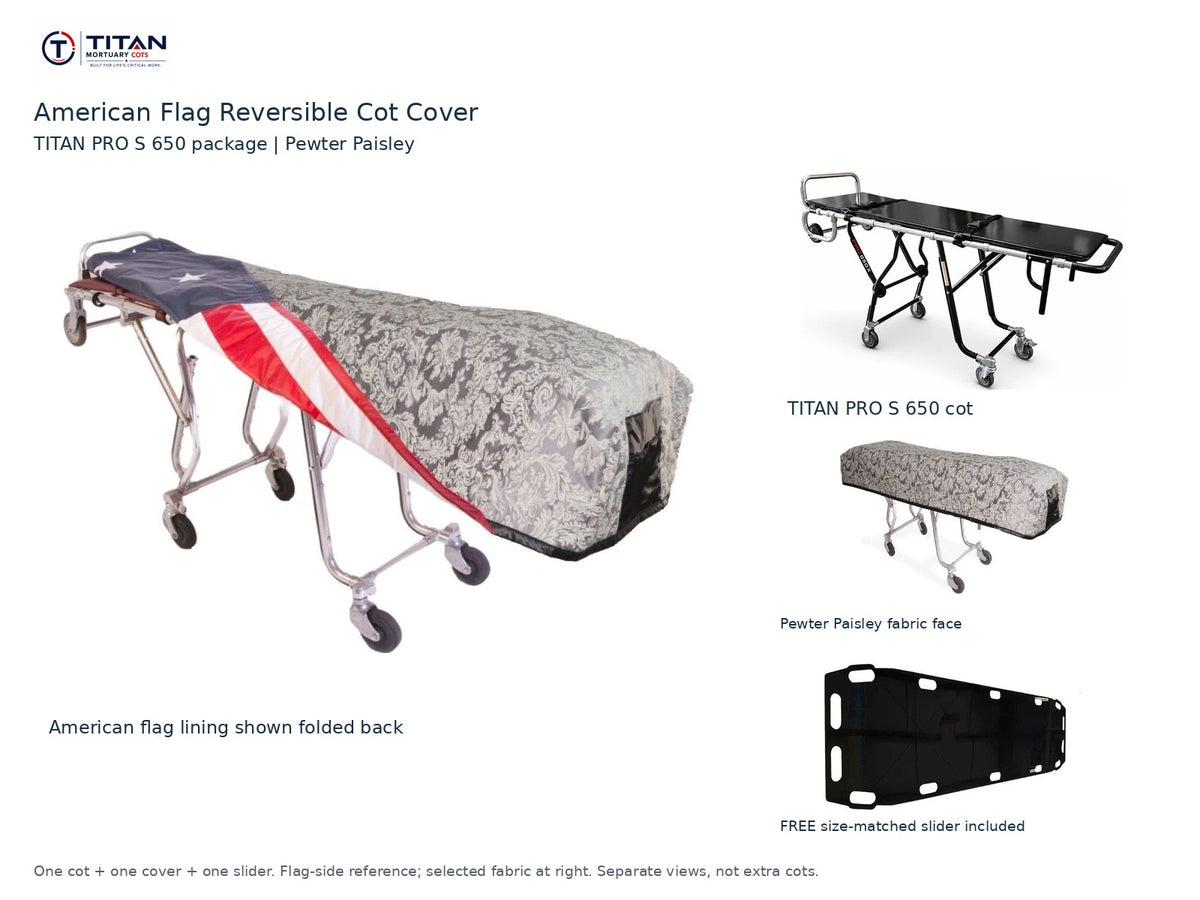 TITAN PRO S 650 cot package | American flag reversible cot cover | Pewter Paisley. Flag-side reference first and largest, selected fabric face at right, and free size-matched slider. One cot, one cover and one slider.